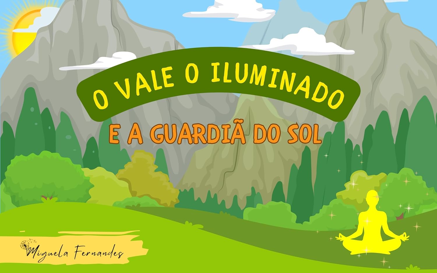 Capa do livro O Vale o Iluminado e a Guardiã do Sol
